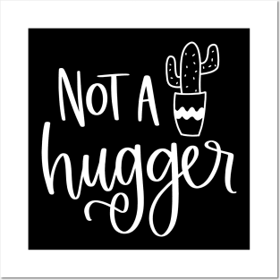 Not a Hugger	Spiky Succulent Lover Posters and Art